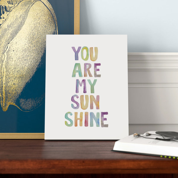 Viv + Rae Hamon You Are My Sunshine Canvas Art & Reviews Wayfair